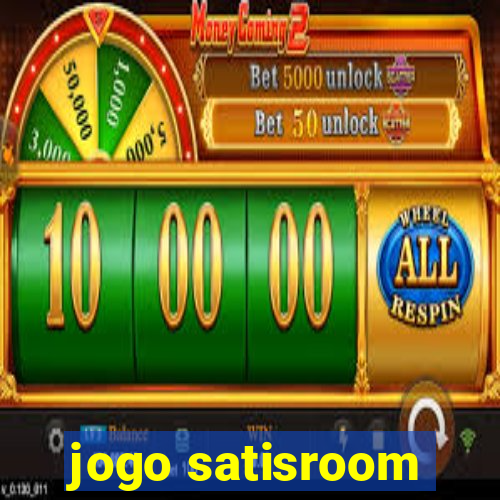 jogo satisroom